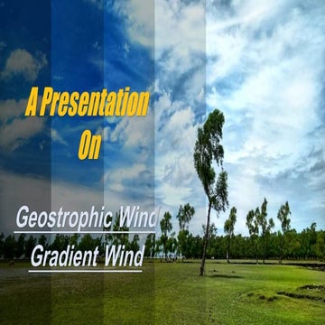 Geostrophic wind & Gradient wind