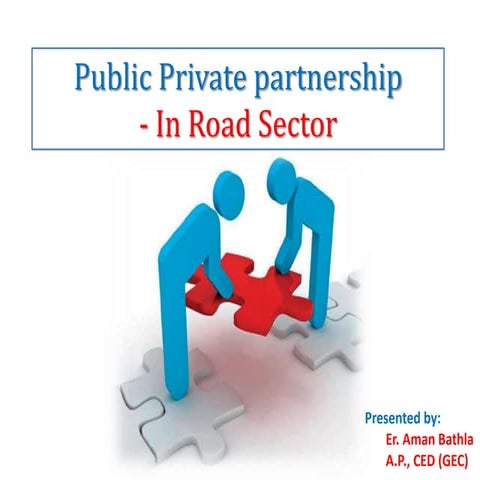Public Private Partnership - in Road Sector