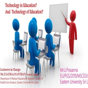 Technology in Education and Technology of Education
