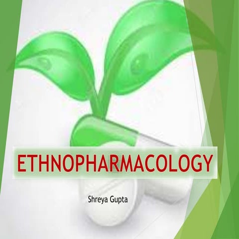 Ethnopharmacology