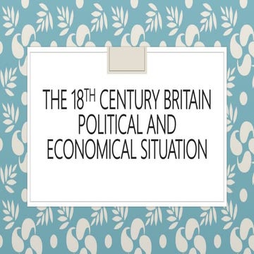 the political and economical situation of Britain in 18th century 