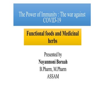 The Power of Immunity : The war against COVID-19 (Functional foods and Medici...