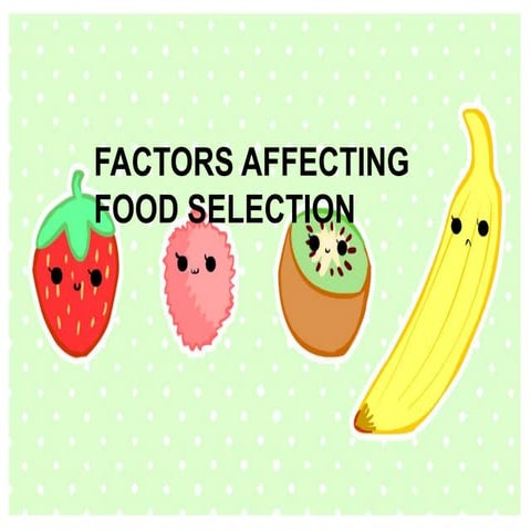 factors effecting food selection