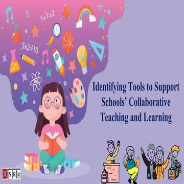 Identifying Tools to Support Schools’ Collaborative Teaching and Learning