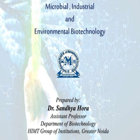 Microbial, Industrial and Environmental Biotechnology