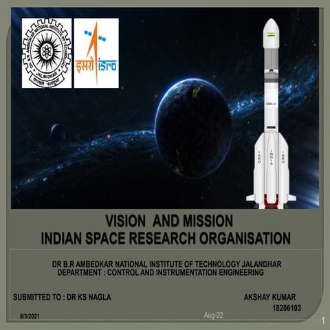 VISION AND MISSION OF ISRO 