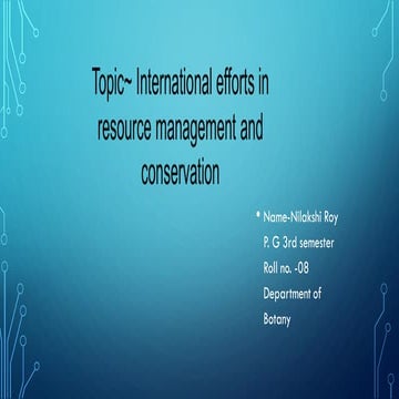 International efforts in resource management and conservation