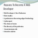 Reasons To Become A Web Developer | PPT