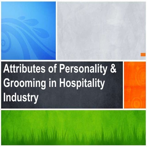 Attributes of personality & grooming in hospitality industry