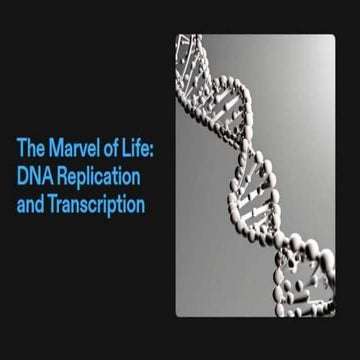 Presentation1 it about the biology explaining marvel of dna replication and transcription .pptx
