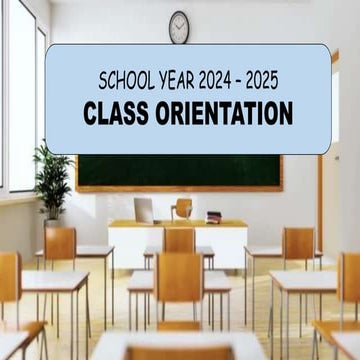 class orientation school year 2024-2025. | PPT