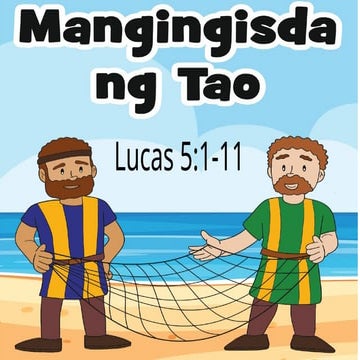 Ang mga mangingisda ng Tao(Pagtawag sa unang Disipulo) | PPTX
