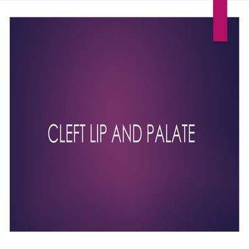 CLEFT LIP AND PALATE PLASTIC SURGERY PRESENTATION