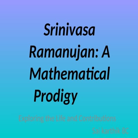 Presentation1srinivasaramanujamsrinivasaramanujam