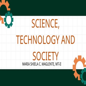PRESENTATION 1 in Science, Technology and Society