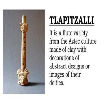 Presentation1.pptx music_mapeh 10_tlapitzalli-instuments | PPTX