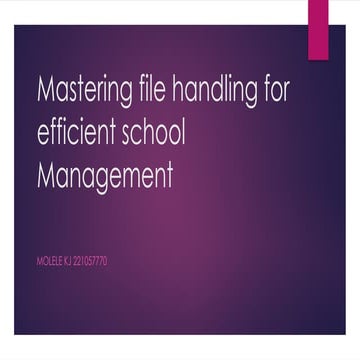 Presentation for mastering file handling in school(1).pptx