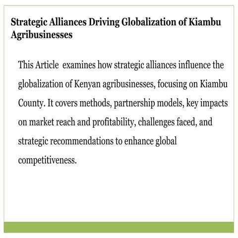 Strategic Alliances Driving Globalization of Kiambu Agribusinesses | PPTX