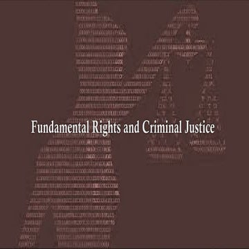 Fundamental rights and criminal Justice. | PPTX