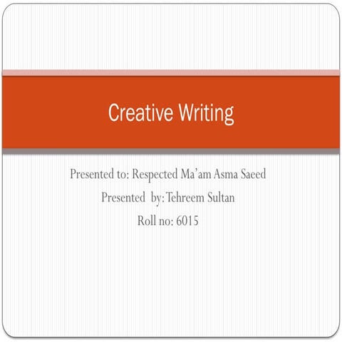 Creative Writing Powerpoint Presentation | PPTX