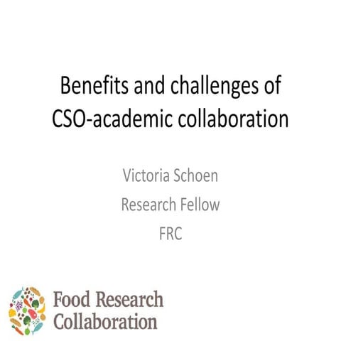 Benefits and challenges of CSO-academic collaboration