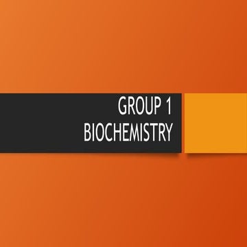 Presentation1000000001 Biochemistry Pptx