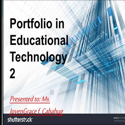Portfolio in Educational Technology 2