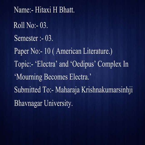 'Electra' and 'Oedipus' Complex In 'Mourning Becomes Electra'