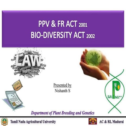 PPV & FR Act and Biodiversity Act