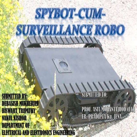Spybot cum Surveillance Robo