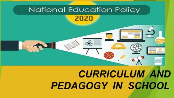NEP 2020 Curriculum Reforms and National Curriculum Frameworks (NCF ...