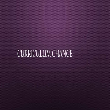 curriculum change and curriculum evaluation