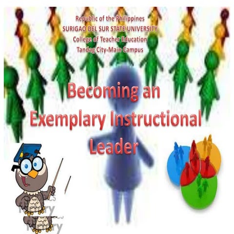 Becoming an  Exemplary Instructional Leader