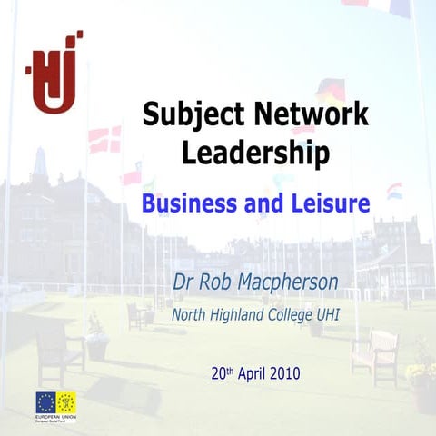 UHI Millennium Institute, Business and Leisure - Network Vision (2010)