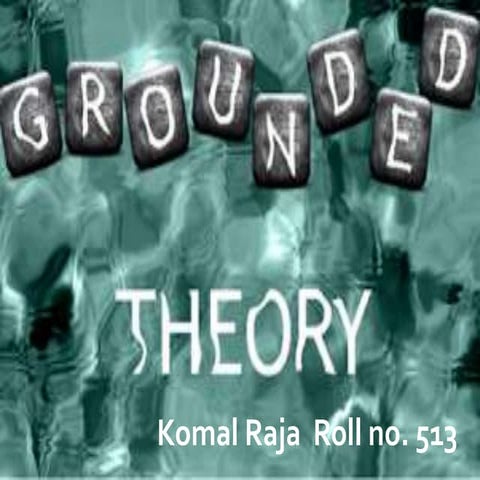 Grounded Theory