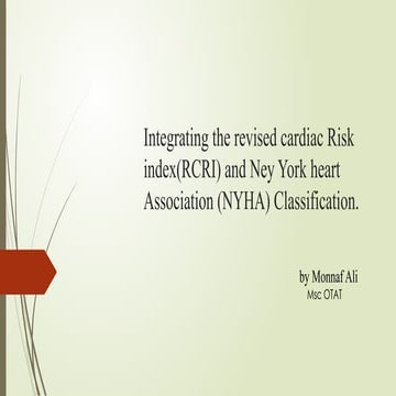 Integrating the revised cardiac Risk index(RCRI) and Ney York heart Associati...