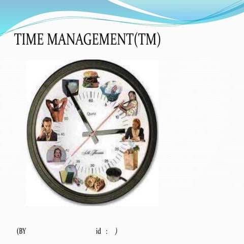 Time Management in daily life and business.pptx