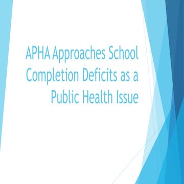 APHA Approaches School Completion Deficits as a Public Health Issue 