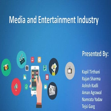 Media and Entertainment Industry