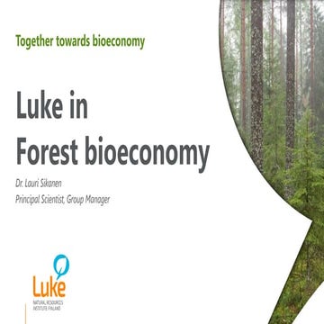 Luke in Forest Bioeconomy - Lauri Sikanen