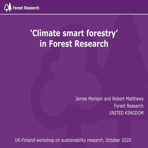 'Climate smart forestry' in Forest Research - James Morrison & Robert Matthews