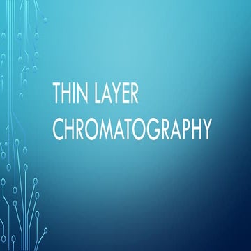 Thin layer chromatography - bio instrumentation