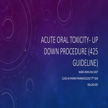 Acute oral Toxicity Up-Down Procedure 425 guideline