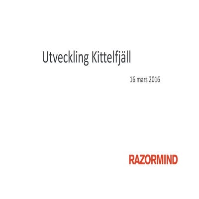Presentation 16 mar 2016 Kittelfjäll 