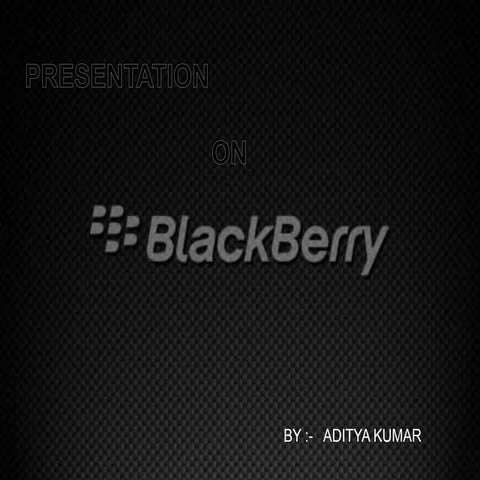 blackberry Presentation