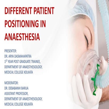 DIFFERENT PATIENT POSITIONING IN ANAESTHESIA