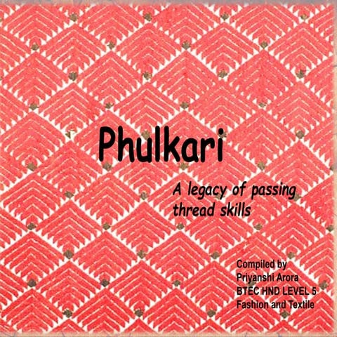 Phulkari - A legacy of passing thread skills