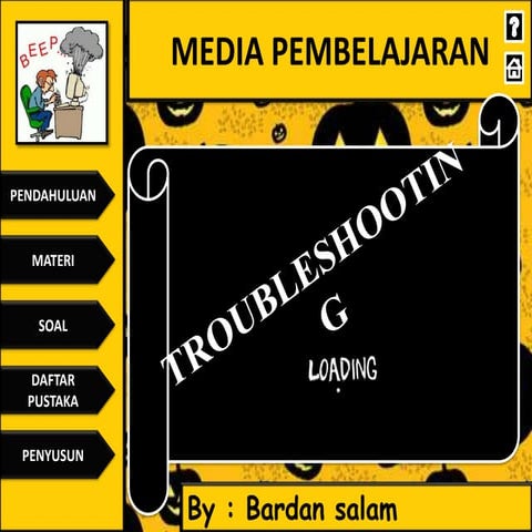 TROUBLESHOOTING pada PC