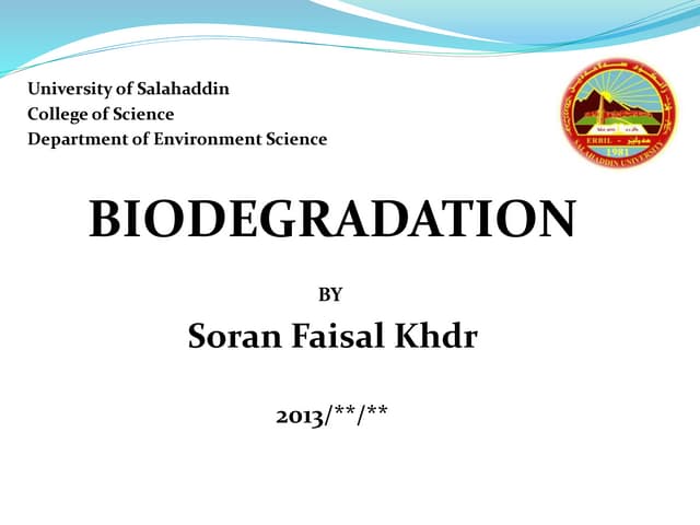 BIODEGRADATION