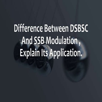 Double SideBand Suppressed Carrier (DSB-SC) | PPTX